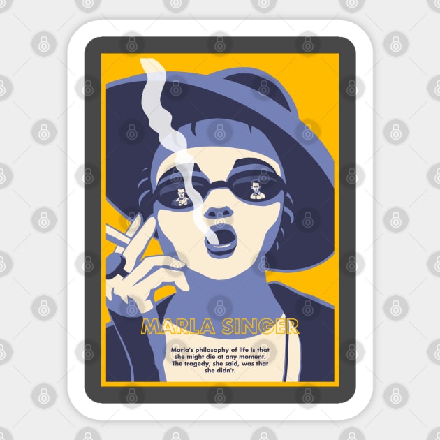 Marla Singer's life philosophy Sticker by Chill Studio